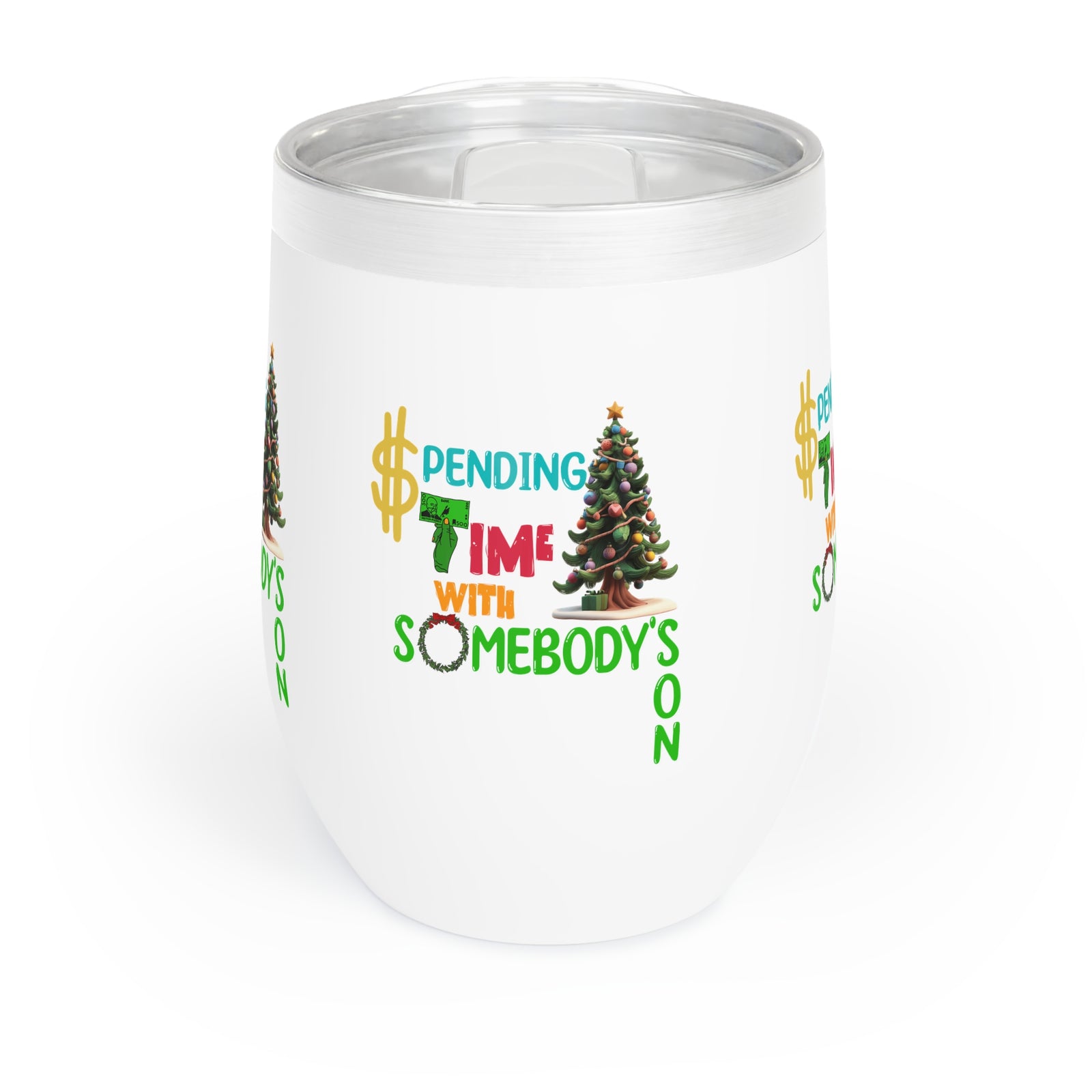 "Spending Time" Chill Wine Tumbler