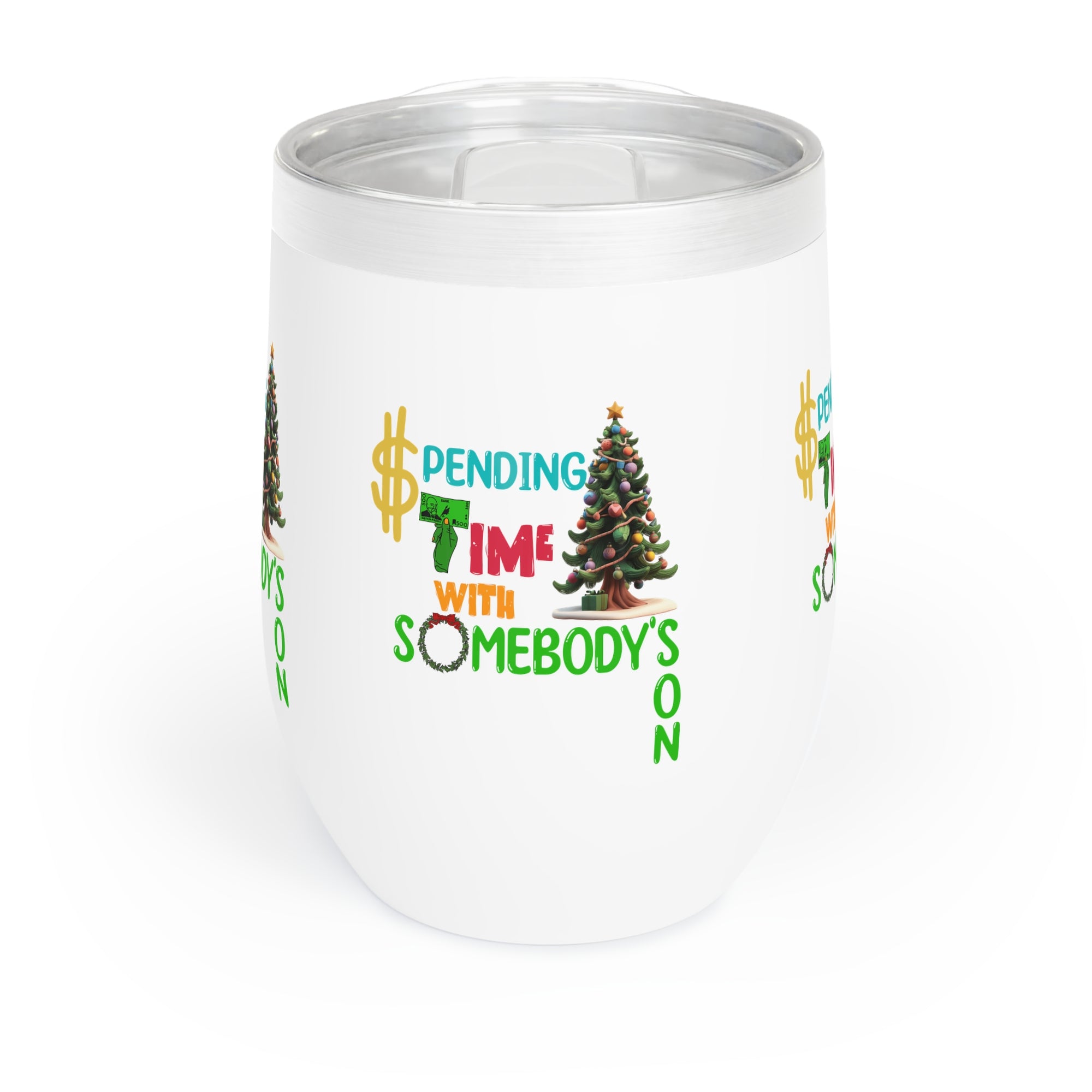 "Spending Time" Chill Wine Tumbler