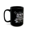 Father&#39;s Flowers Black Mug (11oz, 15oz)