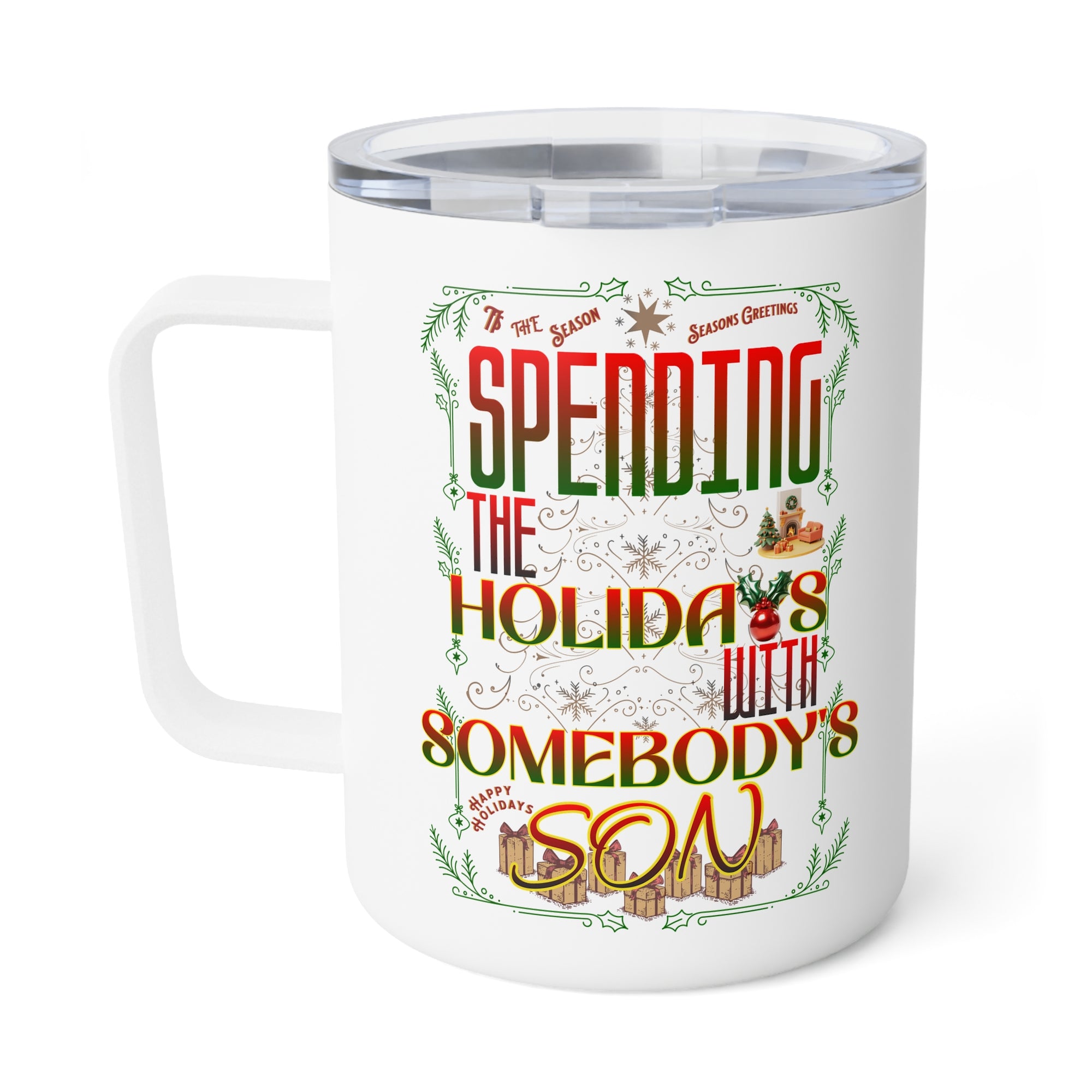 "With Somebody's Son" Insulated Coffee Mug (10oz)