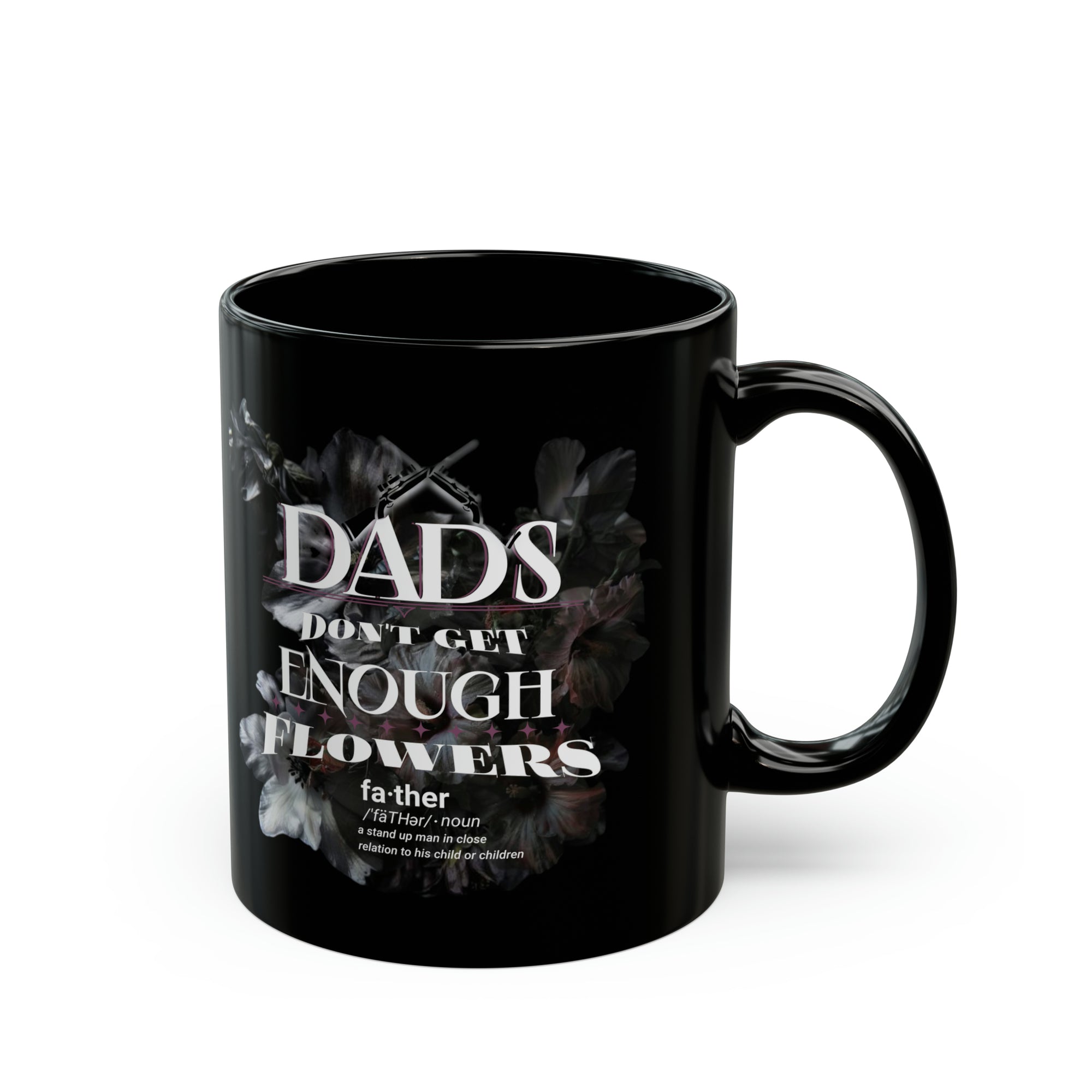 Father's Flowers Black Mug (11oz, 15oz)