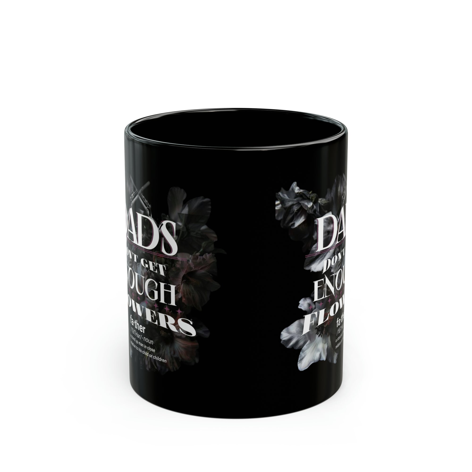 Father's Flowers Black Mug (11oz, 15oz)
