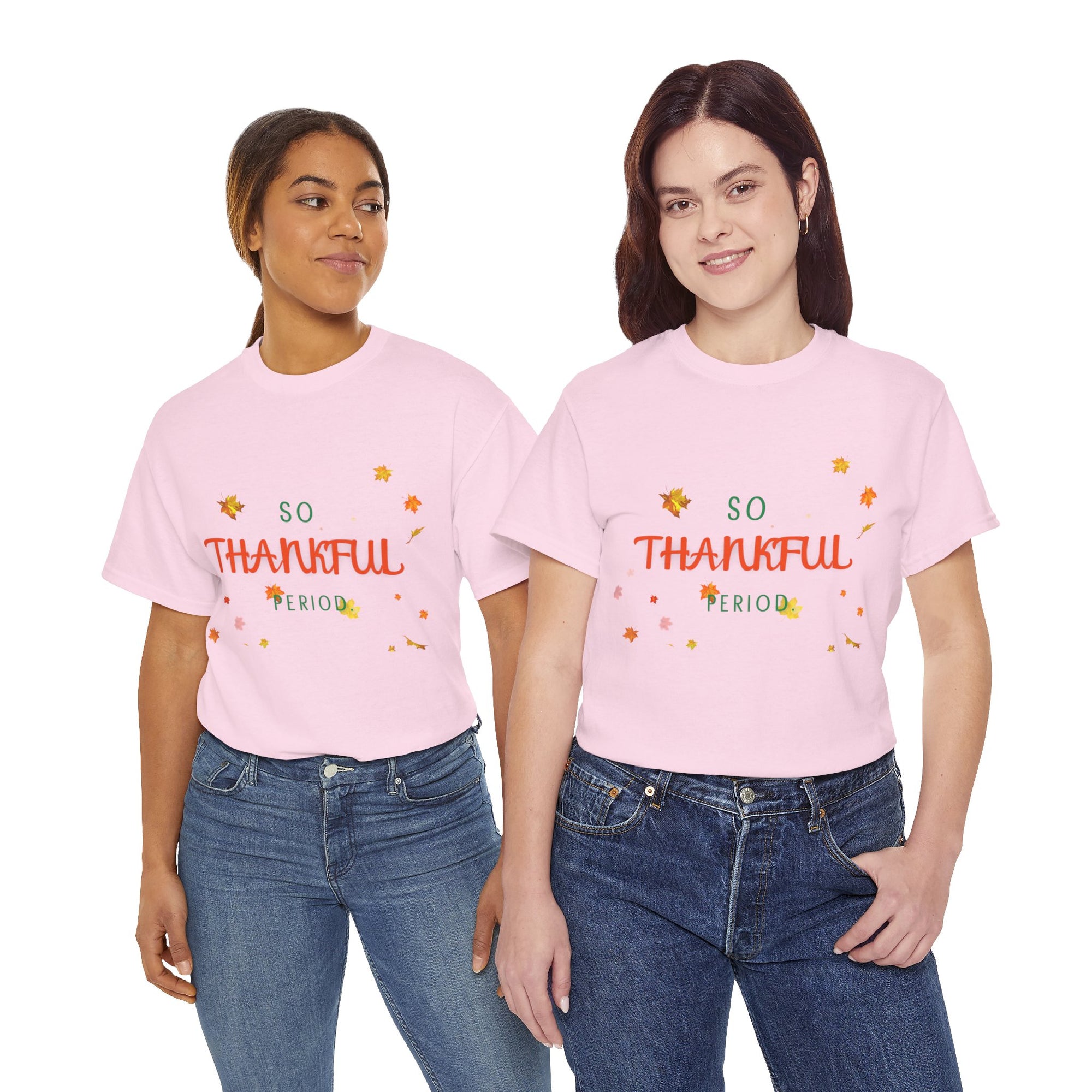So Thankful Period Unisex Tee