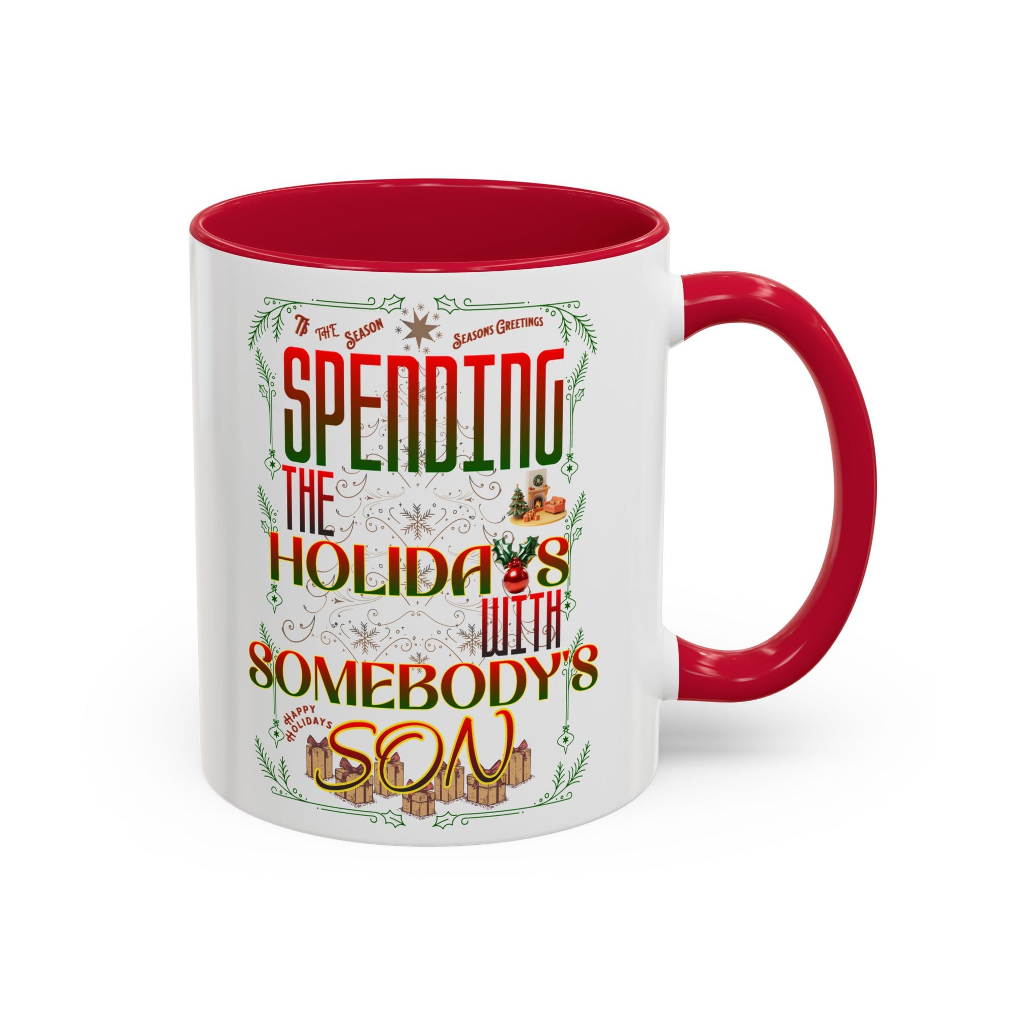 "With Somebody's Son" Holiday Coffee Mug (11oz/15oz)