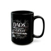 Father&#39;s Flowers Black Mug (11oz, 15oz)