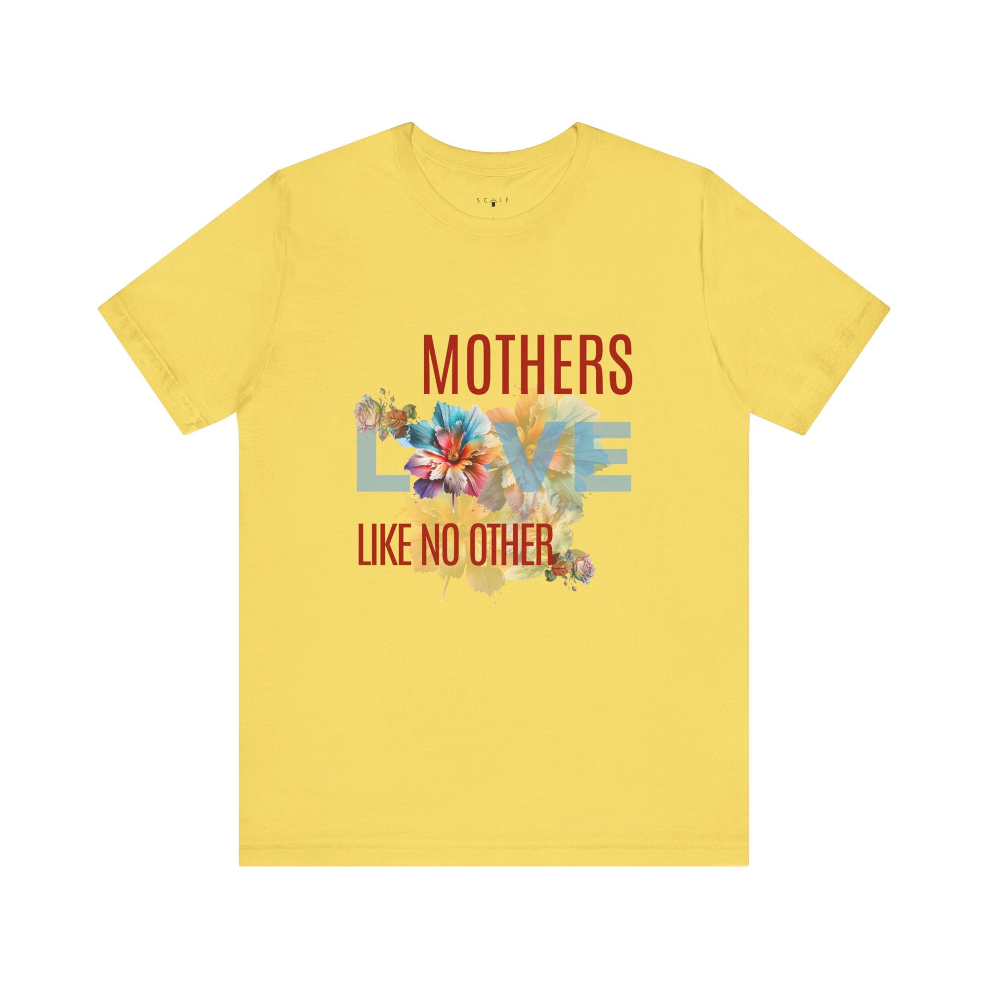 Mother's Love Like No Other Tee