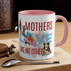 Mothers Love Coffee Mug, 11oz