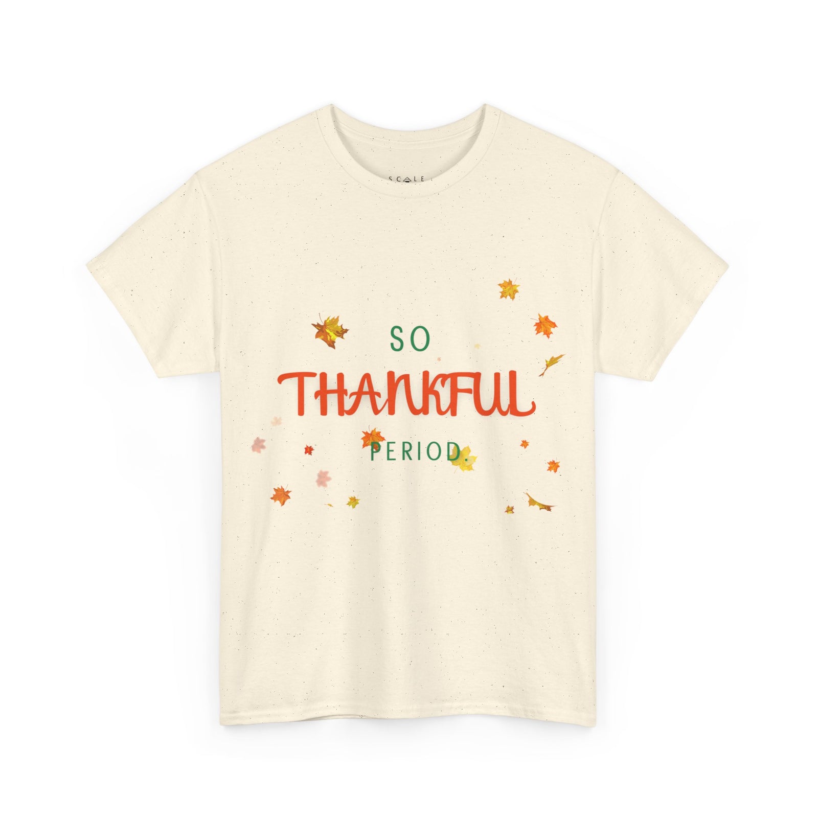 So Thankful Period Unisex Tee